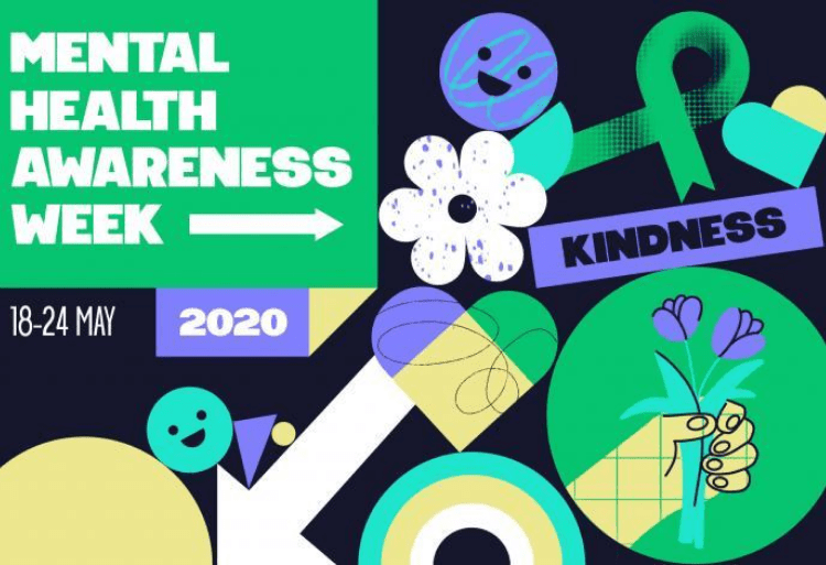 Mental Health Awareness Week – 18th to 24th May 2020